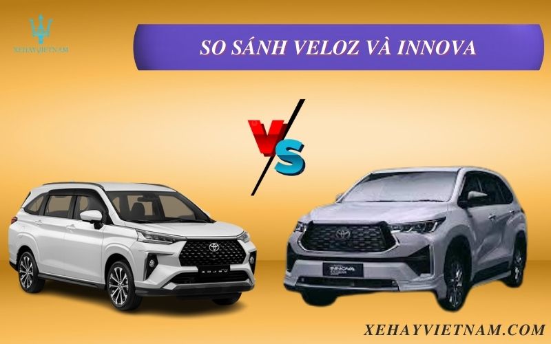 So sánh Veloz và Innova