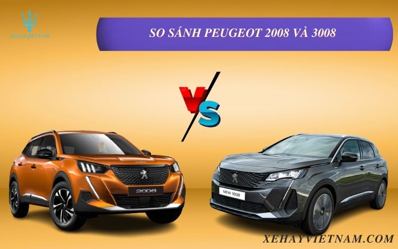 So sánh Peugeot 2008 và 3008