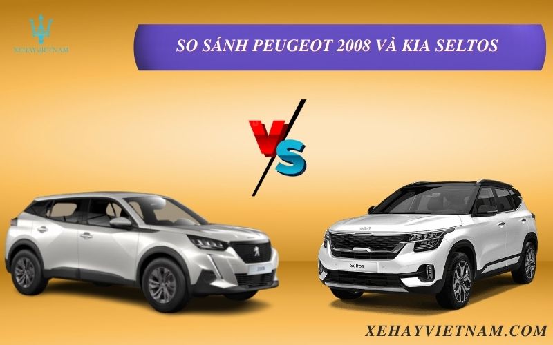 So sánh Peugeot 2008 và Kia Seltos