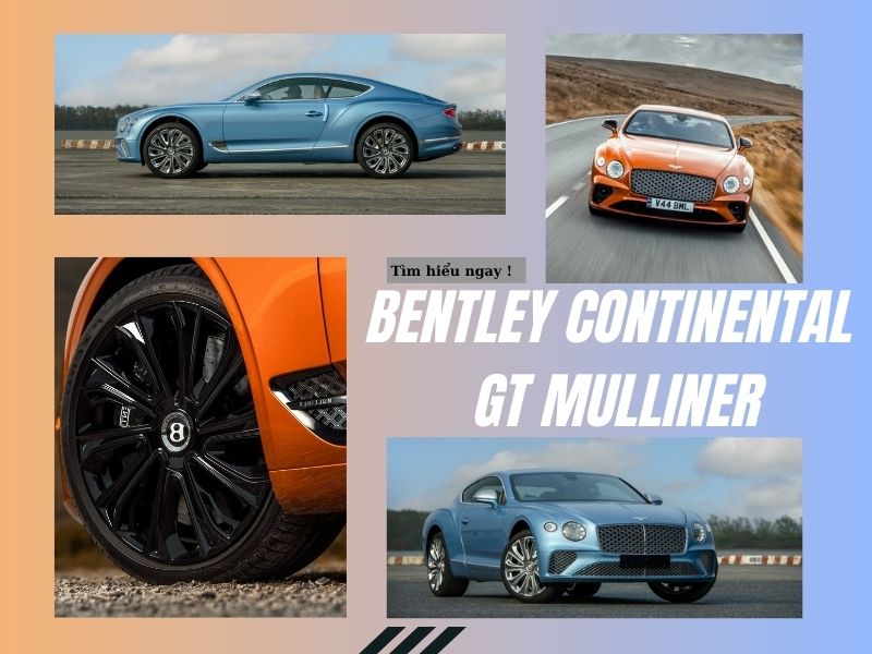 Bentley Continental GT Mulliner