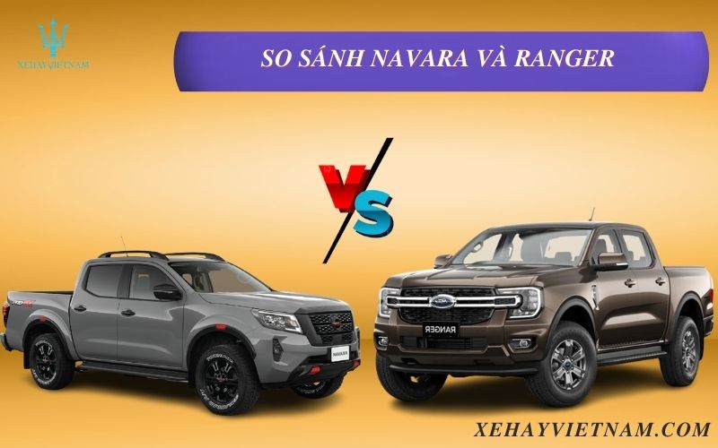 So sánh Navara và Ranger
