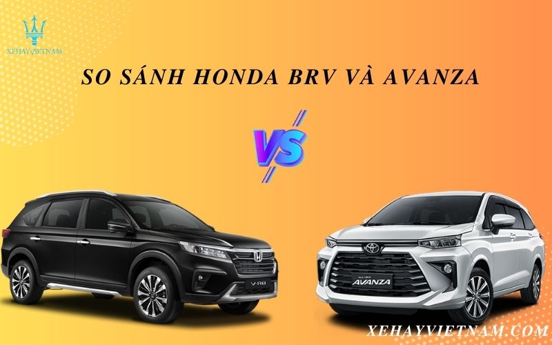 So sánh Honda BRV và Avanza