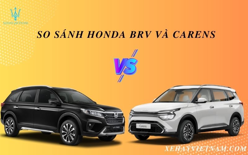 So sánh Honda BRV và Carens