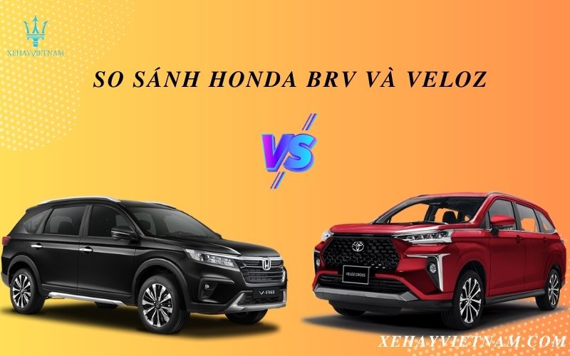 So sánh Honda BRV và Veloz