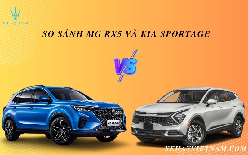 So sánh MG RX5 và Kia Sportage